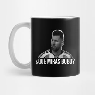 Qué Mirás Bobo ? Andá Pa' Allá, Messi meme Argentina fútbol Soccer Qatar 2022, Funny Argentinian Soccer Argentinian Flag Soccer Team 2022 Mug